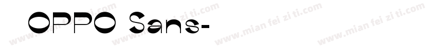 庞门正OPPO Sans字体转换